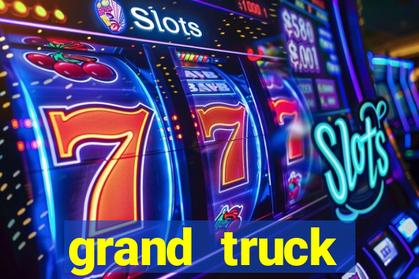grand truck simulator 2 dinheiro infinito